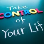 take-control-of-your-life-making-choices-that-empower-you